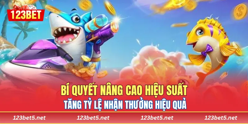 Bí quyết nâng cao hiệu suất và tăng tỷ lệ nhận thưởng hiệu quả