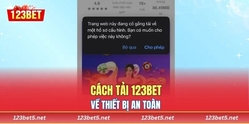 Cách tải 123bet về thiết bị an toàn