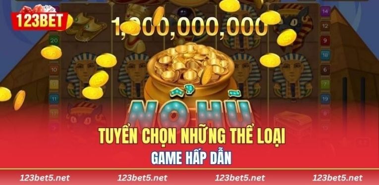 Tuyển chọn những thể loại game hấp dẫn